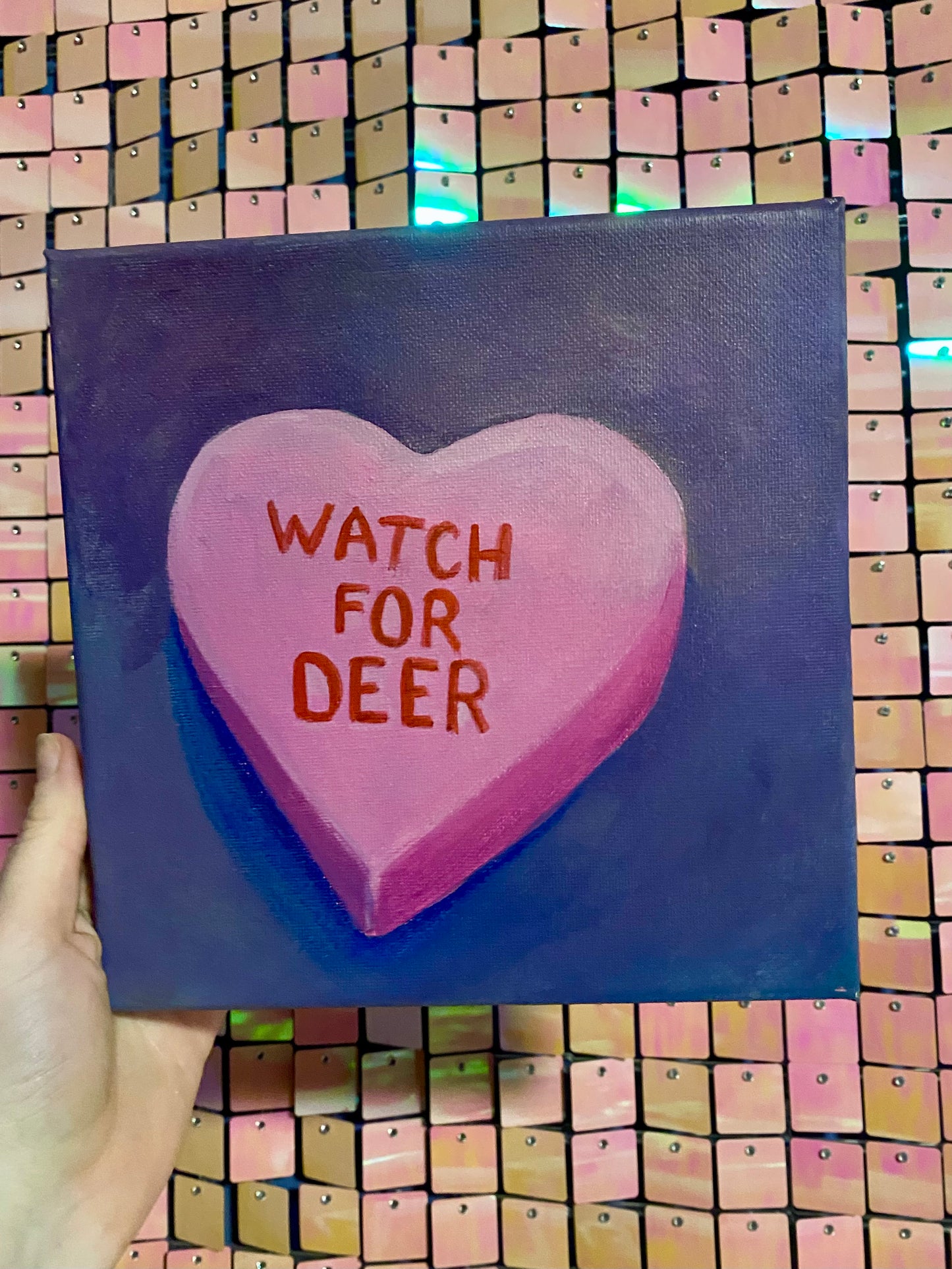 Conversation Heart: Watch for Deer