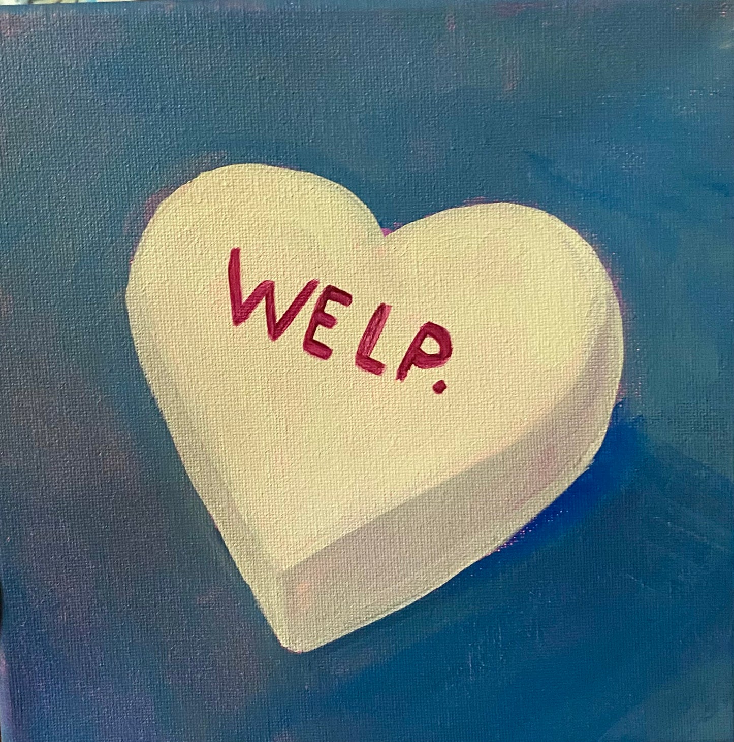 Conversation Heart: Welp.